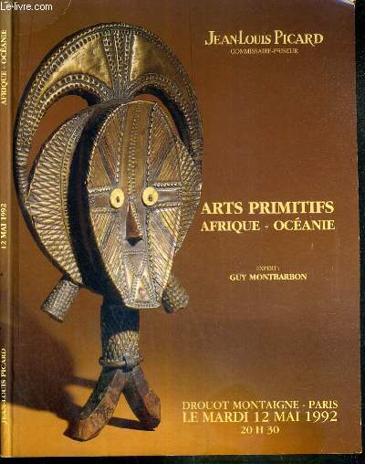 CATALOGUE DE VENTE AUX ENCHERES - ARTS PRIMITIFS AFRIQUE - OCEANIE - ANCIENNES COLLECTIONS D'AFRICANISTES, ADMINISTRATEURS COLONIAUX ET DIVERS GRANDS AMATEURS - DROUOT MONTAIGNE - 12 MAI 1992