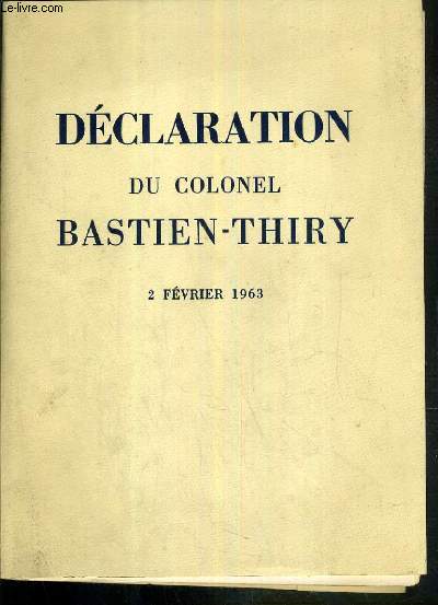 DECLARATION DU COLONEL BASTIEN-THIRY - 2 FEVRIER 1963