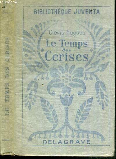 LE TEMPS DES CERISES / BIBLIOTHEQUE JUVENTA