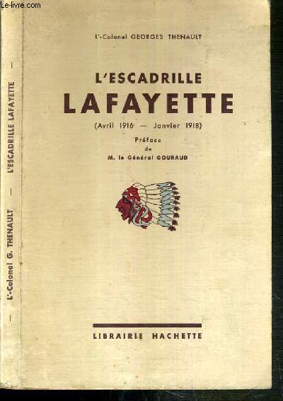 L'ESCADRILLE LAFAYETTE (AVRIL 1916-JANVIER 1918)