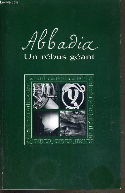 ABBADIA - UN REBUS GEANT