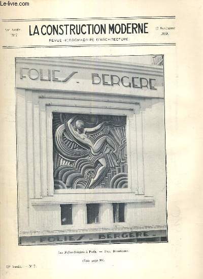 LA CONSTRUCTION MODERNE - 45e VOLUME (1929-1930) - FASCICULE N7 - LES FOLIES-BERGERE A PARIS, groupe d'H.B.M.  montesson - Villa  Charbonnieres-les-bains.