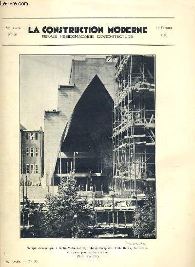 LA CONSTRUCTION MODERNE - 48e VOLUME (1932-1933) - FASCICULE N20 - TEMPLE EVANGELIQUE A BERLIN-WILMERSDORF, HOHENZOLLERNPLATZ, la maison des etudiants de l'Indo-Chine  la cit universitaire de Paris, calorifuges et calorifugeage