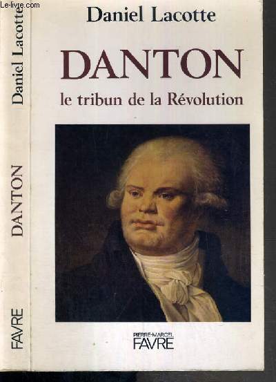 DANTON - LE TRIBUN DE LA REVOLUTION