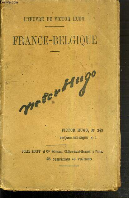 FRANCE-BELGIQUE - OEUVRE DE VICTOR HUGO N249