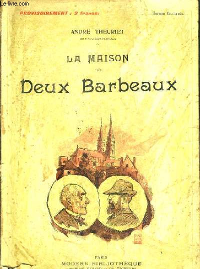 LA MAISON DES DEUX BARBEAUX / MODERN-BIBLIOTHEQUE
