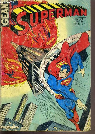 SUPERMAN GEANT - N8 - superman: le dernier souhait, jacky ickx: le champion de la polyvalence, jeux de printemps, batman: la confrerie des batmen !...