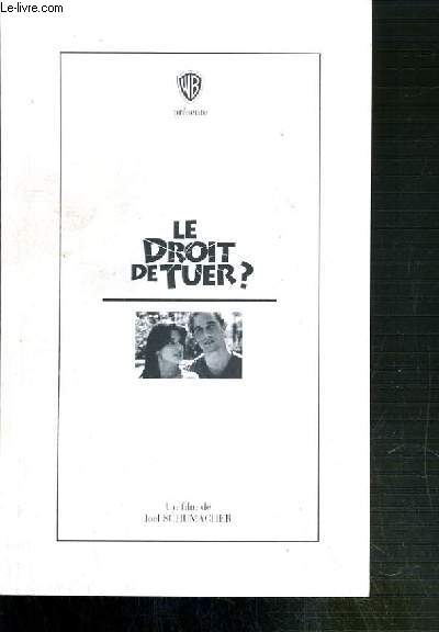 PLAQUETTE DE FILM - LE DROIT DE TUER ? - un film de joel schumacher avec sandra bullock, samuel l. jackson, matthew McConaughey, kevin spacey