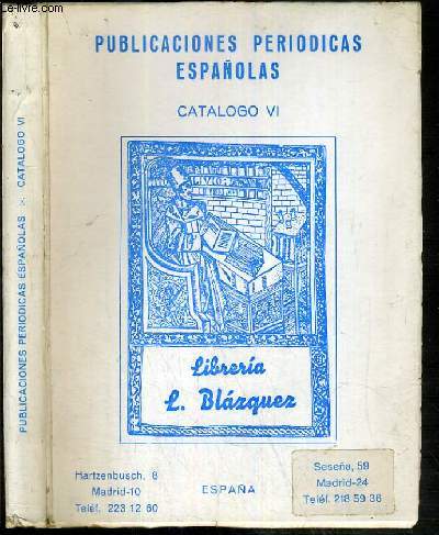 PUBLICACIONES PERIODICAS ESPANOLES - CATALOGO VI - CASA ESPECIALIZADA EN REVISTAS Y PUBLICACIONES PERIODICAS.