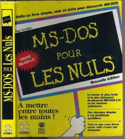 MS-DOS POUR LES NULS - COUVRE MS-DOS 6.22 - NOUVELLE EDITION.