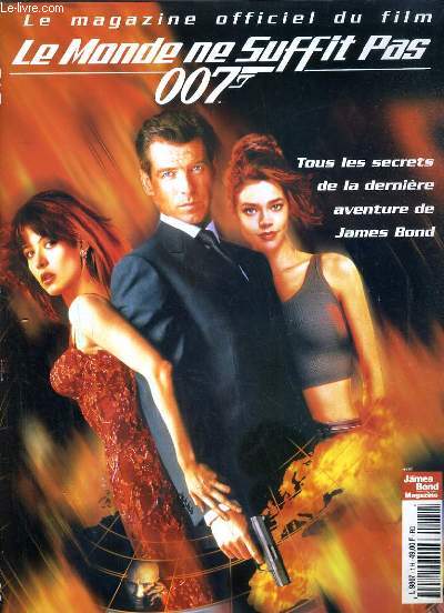 DVD VISION - HORS-SERIE N1 - DECEMBRE 1999 - LE MONDE NE SUFFIT PAS 007 - TOUS LES SECRETS DE LA DERNIERE AVENTURE DE JAMES BOND - d'un Bond  l'autre, Who's Who, tournage, post-production, generique, la chanson, la bande-originale, departement Q..