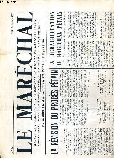 LE MARECHAL - N 60 - AOUT-SEPTEMBRE 1967 - la revision du proces Petain, la rehabilitation du marechal Petain, quatorze contre treize, le marechal ambassadeur..
