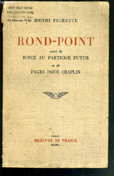 ROND-POINT SUIVI DE JOYCE AU PARTICIPE FUTUR ET DE PAGES POUR CHAPLIN