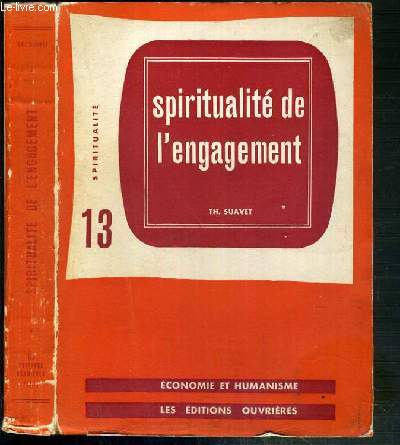 SPIRITUALITE DE L'ENGAGEMENT / COLLECTION SPIRITUALITE N13
