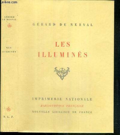 LES ILLUMINES / BIBLIOTHEQUE FRANCAISE - EXEMPLAIRE N971 / 4000 SUR PAPIER ALFA IVOIRE