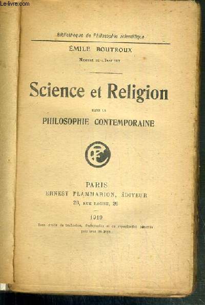 SCIENCE ET RELIGION DANS LA PHILOSOPHIE CONTEMPORAINE / BIBLIOTHQUE DE PHILOSOPHIE SCIENTIFIQUE