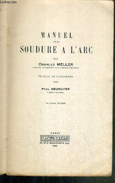 MANUEL DE LA SOUDURE A L'ARC - 2eme EDITION
