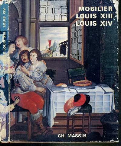 MOBILIER LOUIS XIII - LOUIS XIV