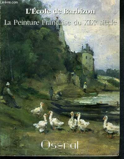 CATALOGUE DE VENTE AUX ENCHERES - L'ECOLE DE BARBIZON - LA PEINTURE FRANCAISE DU XIXe SIECLE - DIMANCHE 8 DECEMBRE 2002 -