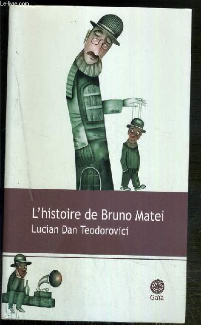 L'HISTOIRE DE BRUNO MATEI