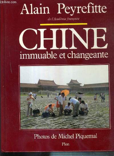 CHINE IMMUABLE ET CHANGEANTE