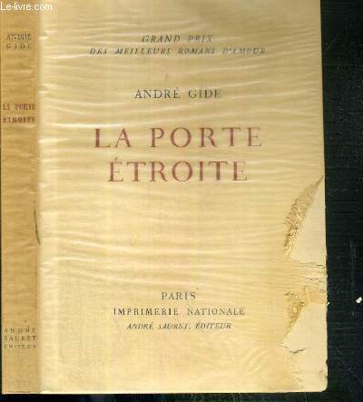 LA PORTE ETROITE - EXEMPLAIRE N 1349 / 3000 SUR VELIN DES PAPETERIES D'ARCHES.