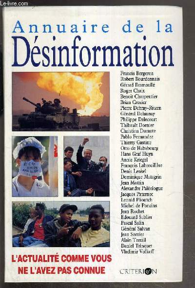 ANNUAIRE DE LA DESINFORMATION - L'ACTUALITE COMME VOUS NE L'AVEZ PAS CONNUE - EDITION 1992