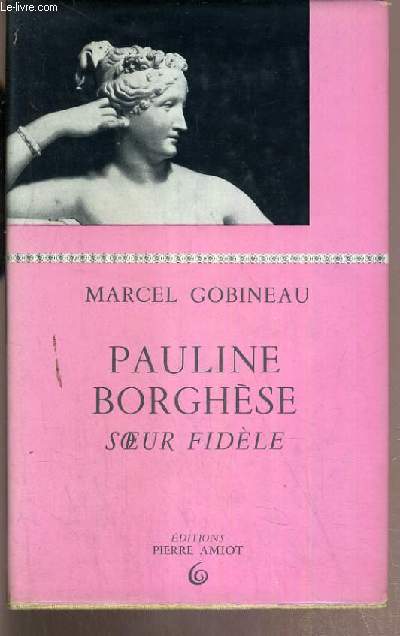 PAULINE BORGHESE - SOEUR FIDELE