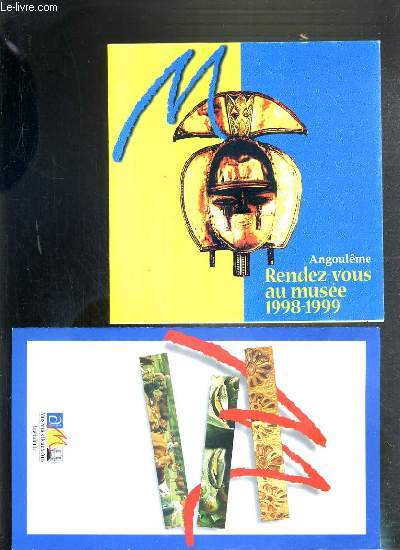 LOT DE 2 FACICULES - RENDEZ-VOUS AU MUSEE 1998-1999 - ANGOULEME - MUSEE DES BEAUX-ARTS