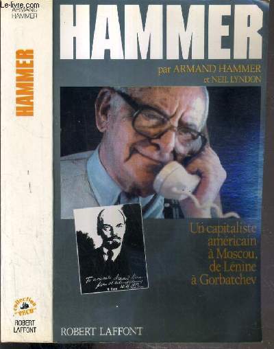HAMMER - UN CAPITALISTE AMERICAIN A MOSCOU, DE LENINE A GORBATCHE / COLLECTION VECU