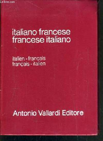 ITALIANO FRANCESE - FRANCESE ITALIANO