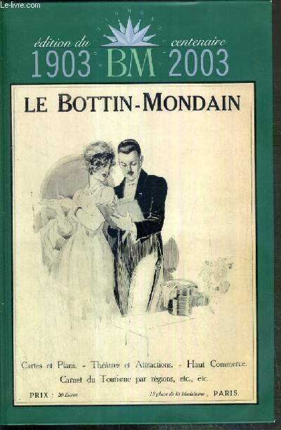 LE BOTTIN-MONDAIN - 1903-2003 - EDITION DU CENTENAIRE