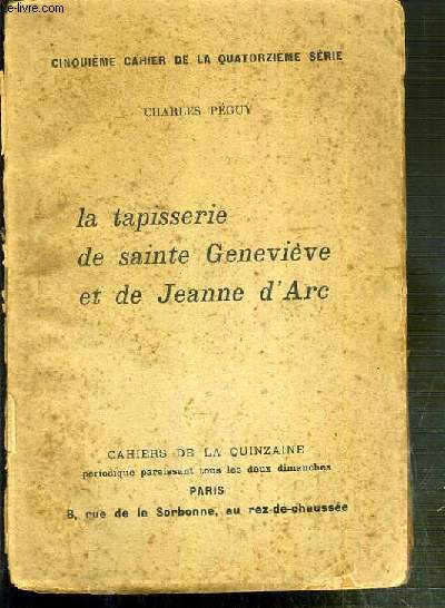 LA TAPISSERIE DE SAINT GENEVIEVE ET DE JEANNE D'ARC - CINQUIEME CAHIER DE LA QUATORZIEME SERIE