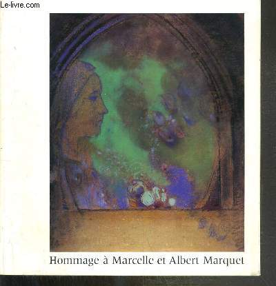 HOMMAGE A MARCELLE ET ALBERT MARQUET - COLLECTION PERMANENTE ET DONATION - GALERIE DES BEAUX-ARTS BORDEAUX - JANVIER-FEVRIER 1983