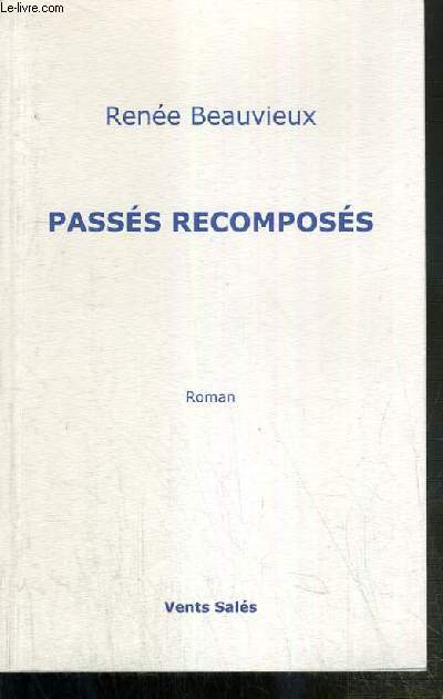 PASSES RECOMPOSES