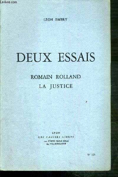 DEUX ESSAIS - ROMAIN ROLLAND - LA JUSTICE