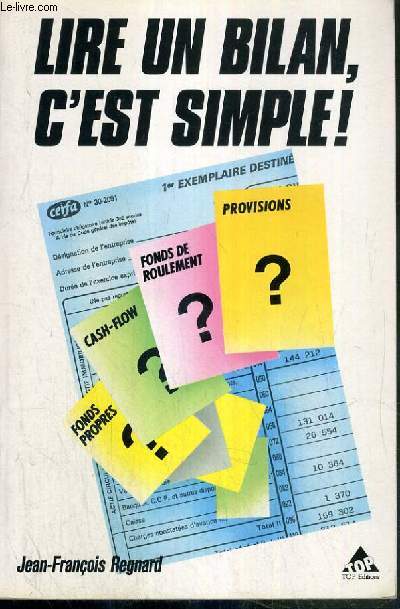 LIRE UN BILAN, C'EST SIMPLE