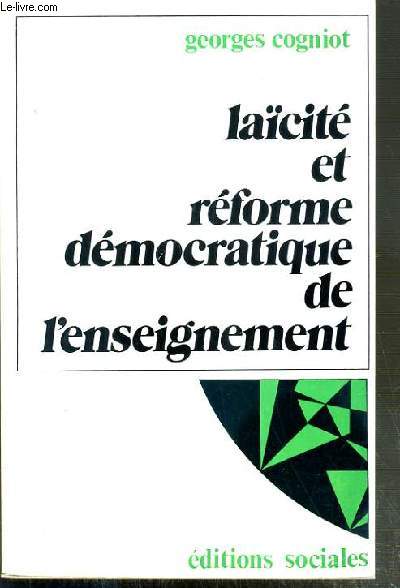 LAICITE ET REFORME DEMOCRATIQUE DE L'ENSEIGNEMENT - 2eme EDITION