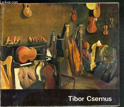TIBOR CSERNUS - GALERIE CLAUDE BERNARD