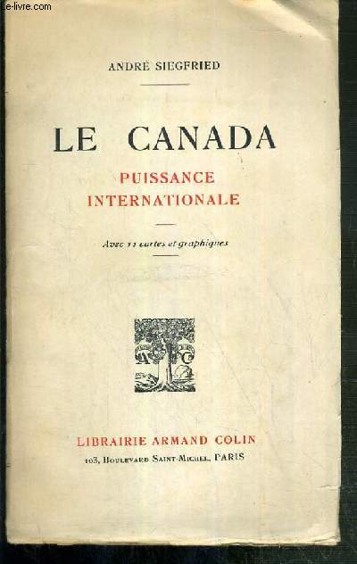 LE CANADA - PUISSANCE INTERNATIONALE