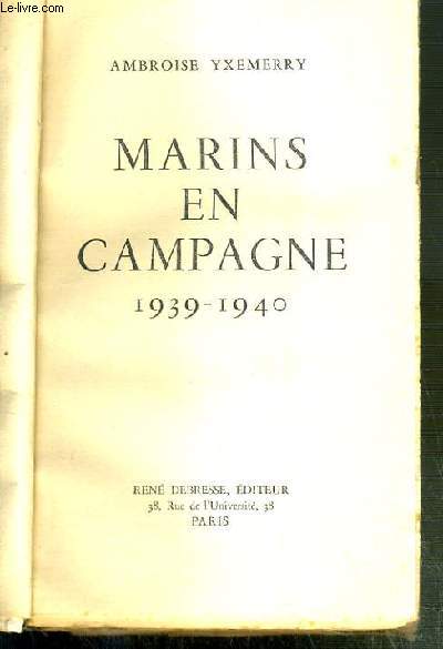 MARINS EN CAMPAGNE 1939-1940
