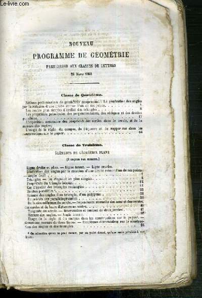 NOUVEAU PROGRAMME DE GEOMETRIE - PARTICULIER AUX CLASSES DE LETTRE - 24 MARS 1865 - VENDU EN ETAT.
