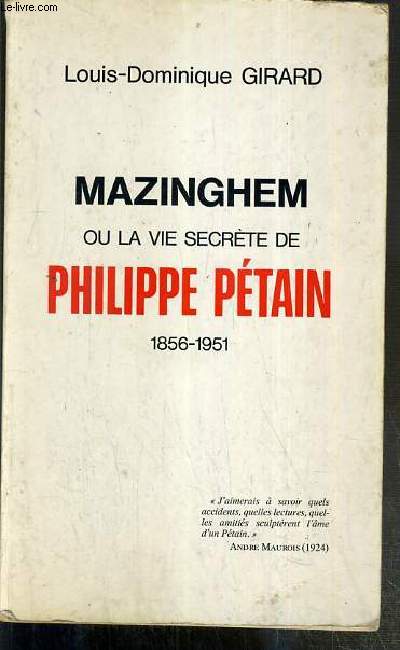 MAZINGHEM OU LA VIE SECRETE DE PHILIPPE PETAIN 1856-1951