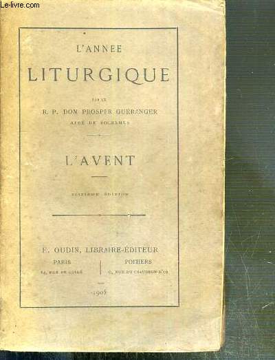 L'ANNEE LITURGIQUE - L'AVENT - 16me EDITION / TEXTE EN LATIN ET FRANCAIS.