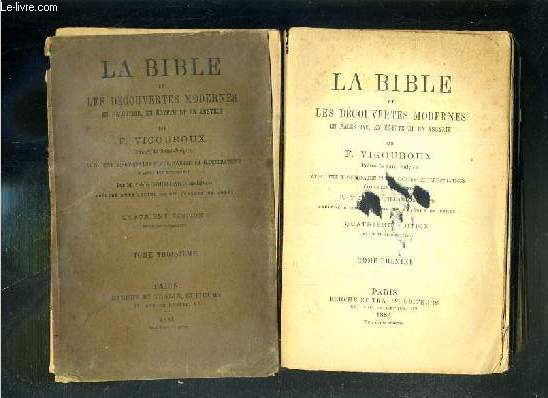 LA BIBLE ET LES DECOUVERTES MODERNES EN PALESTINES, EN EGYPTE ET EN ASSYRIE - 3 TOMES - 1 + 3 + 4 / 4eme EDITION