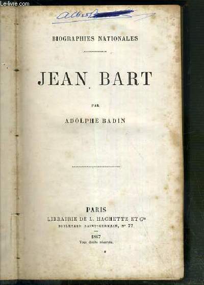 JEAN BART - BIOGRAPHIES NATIONALES