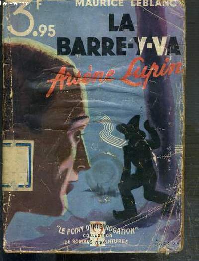 LE BARRE-Y-VA - ARSENE LUPIN / LE POINT D'INTERROGATION