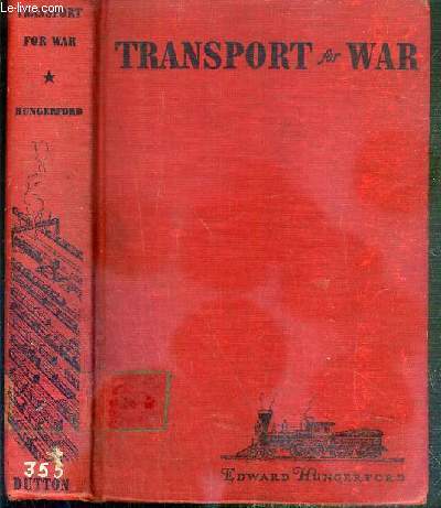TRANSPORT FOR WAR - 1942-1943 - TEXTE EXCLUSIVEMENT EN ANGLAIS.