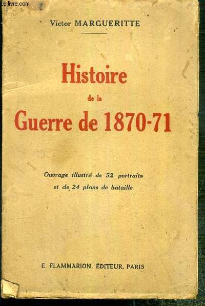 HISTOIRE DE LA GUERRE DE 1870-71