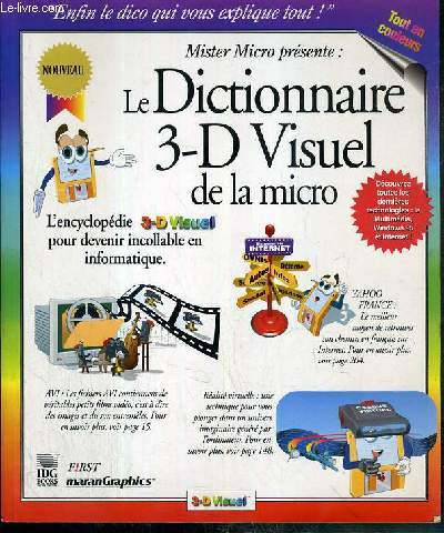 LE DICTIONNAIRE 3-D VISUEL DE LA MICRO / LA COLLECTION 3-D VISUEL DE FIRST
